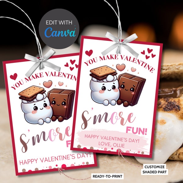 Smores Printable You Make Valentine Smore Fun | Instant Download | Editable | Smores Bar | Smores Valentine Tag | Teacher Friend Smores