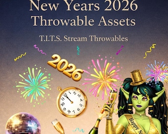 New Year 2026 T.I.T.S. Bundle | 16 Festive PNG Throwables for Twitch & VTuber Streams