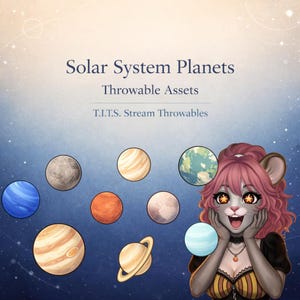 May include: An illustration featuring the Solar System Planets. The image includes the planets, along with the text "Solar System Planets" and "Throwable Assets". A cartoon character with pink hair and mouse ears is also present.