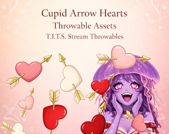 Cupid Arrow Hearts T.I.T.S. Throwables | Valentine Twitch Stream Assets | 5 Heart PNG Images | VTuber & Chat Redeems