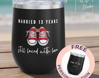 Married 13 Years Still Laced With Love, 13th Wedding Anniversary Gift, Lace Anniversary, Husband Gift, Wife Gift, Personalized Wine Tumbler