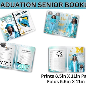 May include: A graduation senior booklet with a teal and white design. The booklet features photos of graduates, butterflies, and the text "SENIOR 2025". The booklet is printed on 8.5 x 11 inch paper and folds to 5.5 x 11 inches.