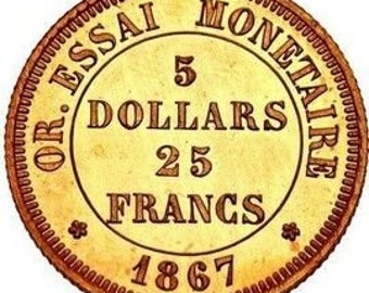 5 Dollars / 25 Francs 1867 ESSAI Napoléon III Pattern Reproduction Réplique Numismatique Rare