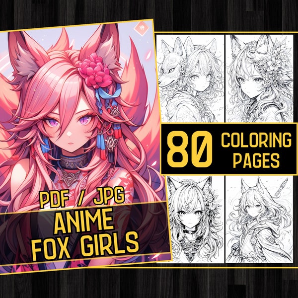 Anime Fox Girls Beauties Adult Coloring Book 80 Beatiful Coloring Pages,Grayscale Pet,Girl Anime Manga Coloring,Instant,Printable PDF & JPG
