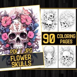 May include: A digital coloring book featuring 90 pages of skull illustrations with floral designs. The cover image shows a skull with a pink, purple, and blue floral crown. The text "PDF / JPG FLOWER SKULLS" is at the bottom of the cover image.