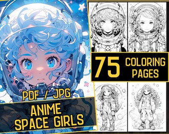 Anime Space Girls Manga 75 Coloring Page Book, Astronaut Anime Coloring Pages for Adults and Kids, Instant Download, Printable PDF & JPG