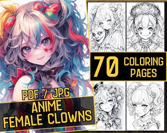 Anime Female Clowns Adult Coloring Book 70 Beatiful Coloring Pages,Grayscale Jester Girl Anime Manga Coloring,Instant,Printable PDF & JPG