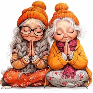 May include: A digital illustration featuring two elderly women in orange bobble hats and jackets, seated with hands together in prayer. One wears glasses, the other a pink scarf. They are in a meditative pose, with closed eyes.