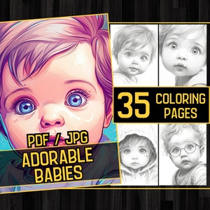Adorable Babies 35 Coloring Page Book, Adults kids Instant Download, Grayscale Coloring Pages, Printable PDF JPG, baby coloring