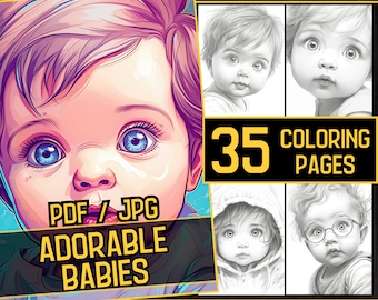 Adorable Babies 35 Coloring Page Book, Adults kids Instant Download, Grayscale Coloring Pages, Printable PDF JPG, baby coloring