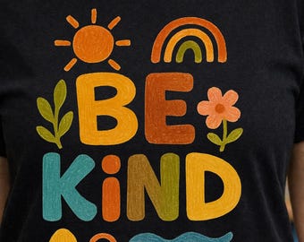 Be Kind PNG: Boho Sun Rainbow Shirt Design (Digital Download) Kindness PNG