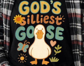 Funny Christian Sublimation PNG, God’s Silliest Goose Design, Youth Group Church Camp PNG