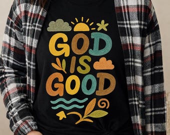 God Is Good All The Time PNG Preppy PNG, Faith Based Christian Tshirt Design