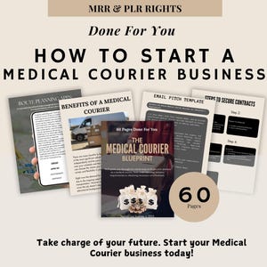 Medical Courier Business Blueprint Guide: MRR & PLR, 60 Pages (Digital Download)