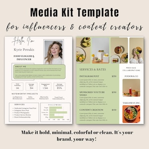 May include: A green and white media kit template for influencers and content creators. The template includes a photo of a woman, a list of services and rates, and a section for previous collaborations. The text "Make it bold, minimal, colorful or clean. It's your brand, your way!" is at the bottom of the template.
