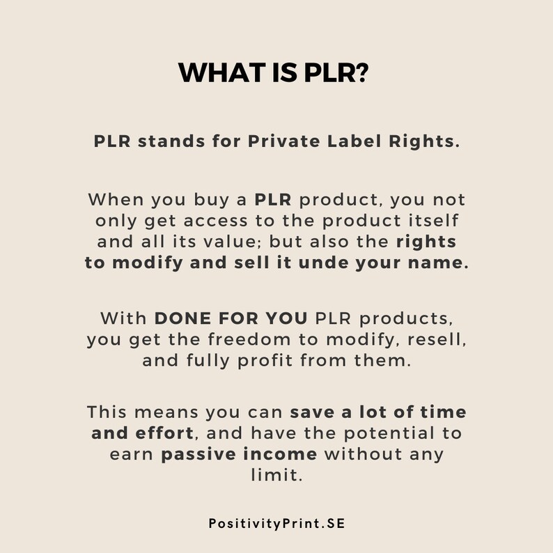May include: Cream-colored graphic with the text "WHAT IS PLR?" and explanations about Private Label Rights. The text describes the benefits of PLR products, including the ability to modify and resell them.