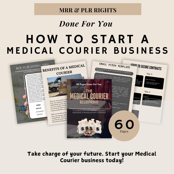 Medical Courier Business Blueprint Guide: MRR & PLR, 60 Pages (Digital Download)