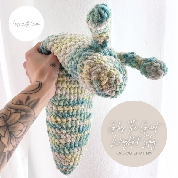 Gibs The Weighted Giant Slug Crochet Pattern PDF