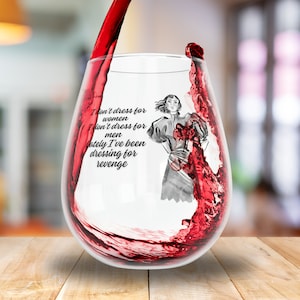 Wine glas with print, Gift for wine lovers, I dress for revenge, Stemless Wine Glass, Gift for Wine lover, Taylor merch