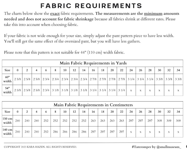 May include: A chart showing fabric requirements for a sewing pattern in both yards and centimeters. The chart lists the amount of fabric needed for different sizes and widths. The chart also includes a note that the pattern is not suitable for fabric wider than 44 inches.