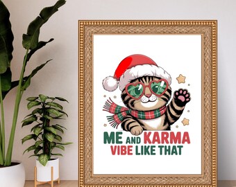 Me and Karma Christmas Cat Art Print, Festive Holiday Decor