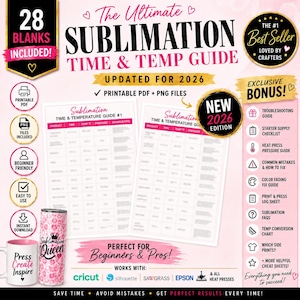 May include: The Ultimate Sublimation Time & Temp Guide 2026 edition includes printable PDF and PNG files. This digital resource features a comprehensive table for sublimation settings, a troubleshooting guide, a starter supply checklist, and a heat press pressure guide. It is compatible with Cricut, Silhouette, Sawgrass, and Epson equipment.