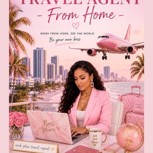 May include: A pink and white promotional image for a travel agent business. The image features a woman working on a laptop with the text "Travel Agent - From Home." A pink airplane flies in the background.