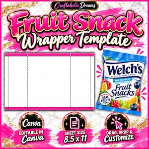 May include: A digital template for a fruit snack wrapper featuring the text Fruit Snack Wrapper Template, a blank rectangular layout with dashed lines, and a Welch's Mixed Fruit snack bag graphic, with Canva and 8.5 x 11 inch labels.