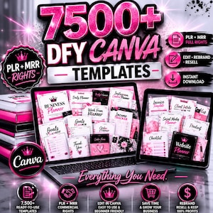 May include: A digital marketing graphic with the text "7500+ DFY Canva Templates." The image features a laptop and tablet displaying various planner templates. Additional text includes "PLR + MRR Rights," "Edit + Rebrand + Resell," and "Instant Download."