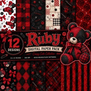 May include: A digital paper pack featuring 12 designs with a red and black color scheme. Patterns include teddy bears, plaid, buttons, safety pins, bows, and roses. The text reads Ruby Digital Paper Pack Creepy Cute Collection 12 x 12 inches.