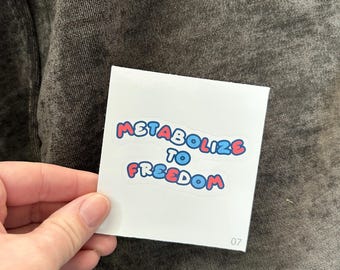 Metabolize to Freedom Nurse Sticker – ICU ER Nurse Humor Vinyl Sticker, Medication Joke Decal, Funny Healthcare Gift