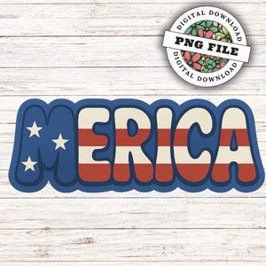 MERICA PNG – Patriotic Sublimation Design | 4th of July Digital Download | Retro USA Word Art | Instant Download for Cricut & Sublimation