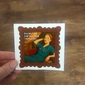 Funny Nurse Sticker: &quot;Pay Me Like Travelers&quot; - Waterproof Vinyl Decal,