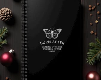 Burn After Dealing With the Shift Notebook | Funny Nurse Gift | Nurse Notebook | Christmas Coworker & Secret Santa Gift | ER nurse