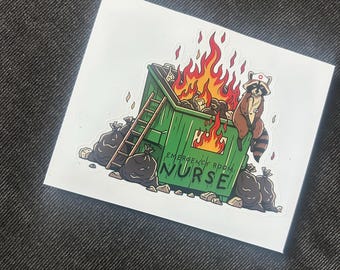 ER Nurse Dumpster Fire Sticker | Funny Nurse Sticker | Emergency Room Nurse Humor | Healthcare Worker Gift | Medical Humor Sticker