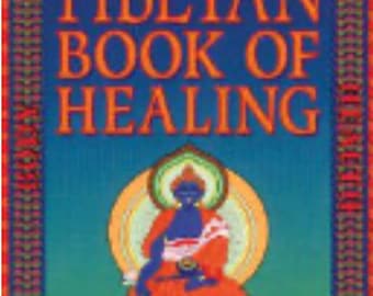 The Tibetan Book of Healing