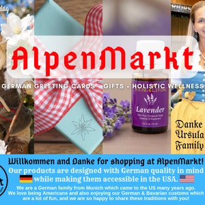 May include: AlpenMarkt German greeting cards, gifts, and holistic wellness products. A blue and white checked gift box with a white edelweiss flower design. A bottle of lavender essential oil. A woman wearing a traditional German dirndl dress. The text "Danke from Ursula & Family" is written in yellow.