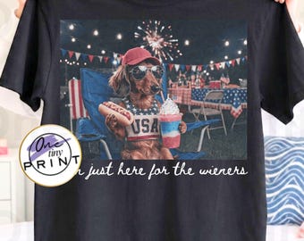 Funny 4th of July PNG Shirt, Dog Memes I'm just here for the wieners, Independence Day Outfit Ideas Patriotic Sublimation for Dog Mom Tshirt