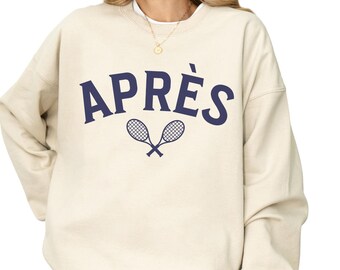 Apres Tennis Sweatshirt Women Tennis Sweater Tennis Club Sweatshirt Tennis Team Sweatshirts Tennis Player Gift for Tennis Lover Sweatshirt