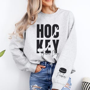 Game Day Hockey Sweatshirt Personalized Hockey Sweater Name on Sleeve Hockey Mom Sweatshirt Custom Hockey Sweatshirt Women Hockey Gifts