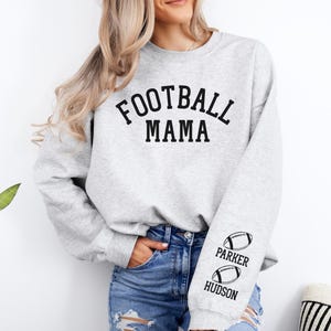 Football Mom Sweatshirt Personalized Football Sweatshirt Mom Football Sweater Names on Sleeve Football Mama Sweatshirt Football Gift for Mom