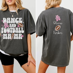 Football Dance Mom Shirt for Mama Football Shirt Kids Names Custom Football Mama TShirt Mom of Both Dance Football Shirt Dancer Gift for Mom