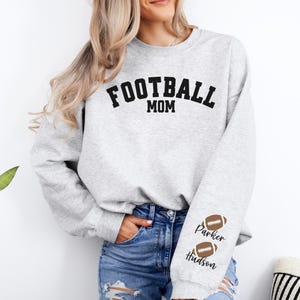 Football Mom Sweatshirt Personalized Football Sweatshirt Mom Football Sweater Names on Sleeve Football Mama Sweatshirt Football Gift for Mom