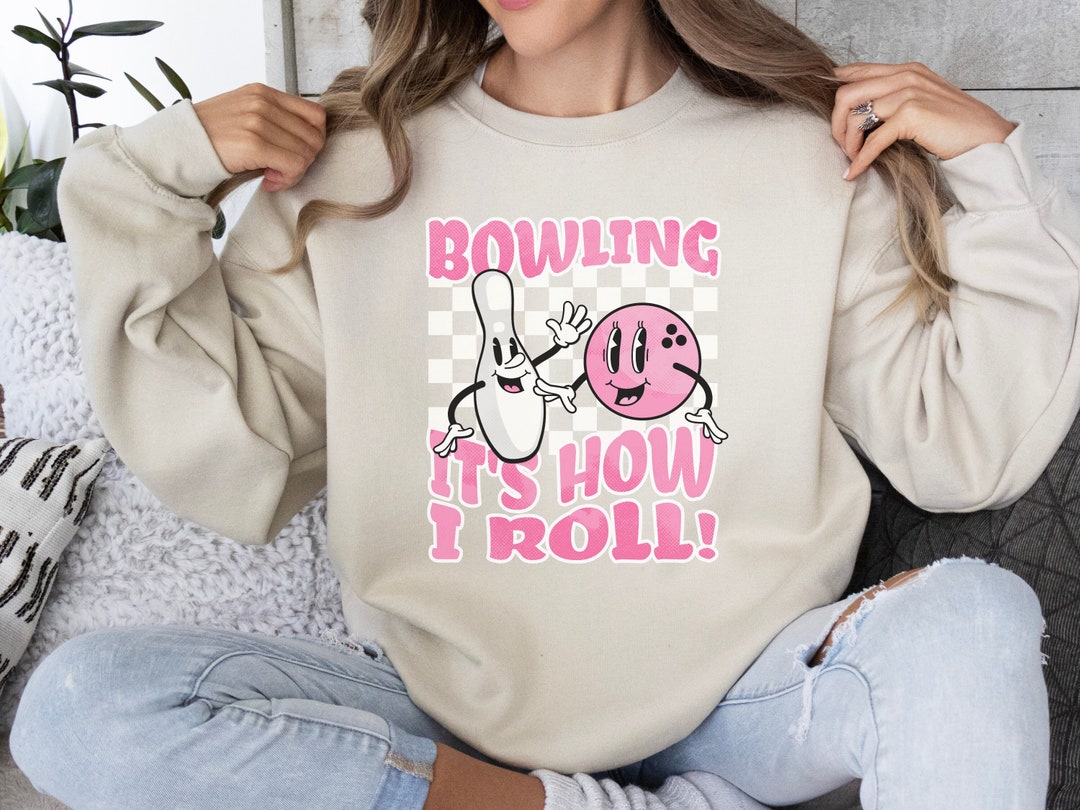 Retro Bowling Sweatshirt, Sweatshirt Bowling, Funny Bowling Sweater, Women's Bowling Shirt