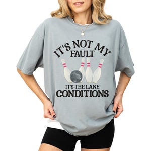 Bowling Shirt Funny Bowling Tee Shirt Bowler Shirt Bowling Lover Shirt Bowling Gifts for Her Bowling Team Shirt Bowling TShirt Bowler Gift