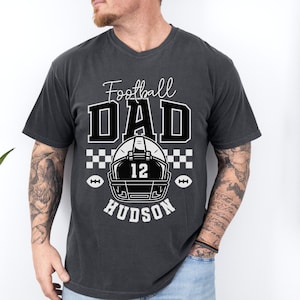 Custom Football Dad Shirt Personalized Football Shirt Dad Football Shirt Football Game Day Shirt Football Dad Gift for Football Dad Tee