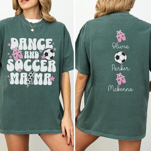 Dance and Soccer Mama Shirt Personalized Comfort Colors Tee Custom Mom Game Day Shirt with Kids Names Dance Mom Soccer Mom Gift for Her Light Green