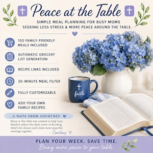 May include: An image promoting "Peace at the Table" meal planning. It features a blue mug with a cross and the word "faith", a white vase with blue flowers, and an open book. Text highlights features like family-friendly meals and recipe links.
