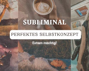SUBLIMINALE SILENZIOSO / Perfektes Selbstkonzept / 1h