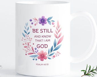 Christian Ceramic Mug, Psalm 46:10, Christian Inspirational Coffee Cup, Scripture Mug, Bible Verse Coffee Mug, Religious Faith Gifts